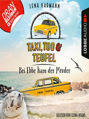 cover image of Bei Ebbe kam der Mörder--Taxi, Tod und Teufel, Folge 3 (Ungekürzt)